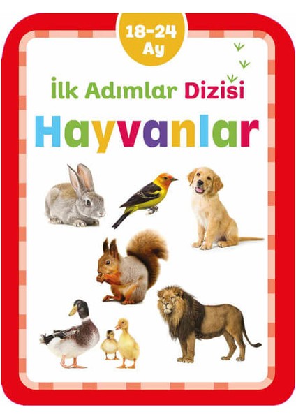 İlk Adımlar Dizisi 18-24 Ay Hayvanlar