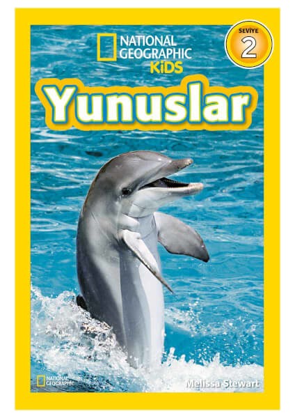 National Geographic Kids - Yunuslar - Melissa Stewart