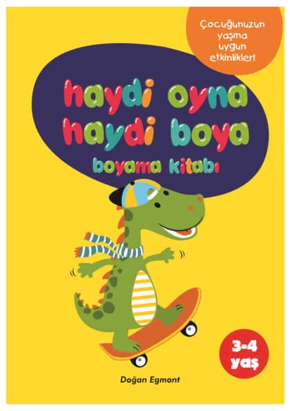 Haydi Oyna Haydi Boya Boyama Kitabı 2 (3-4 Yaş)
