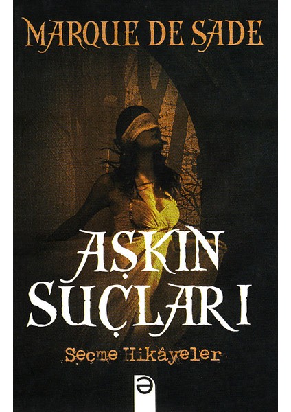 Aşkın Suçları - Marquis De Sade