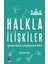 Halkla Ilişkiler Uygulama Alanları ve Uygulayıcıların Roller - Hüsamettin Akar 1