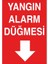 Yangın Alarm Düğmesi Uyarı Levhası 1