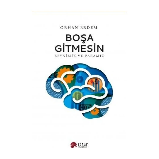 Boşa Gitmesin (Beynimiz ve Paramız) - Orhan Erdem