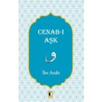 Cenab-I Aşk - İbn Arabi