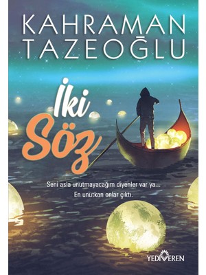 İki Söz  - Kahraman Tazeoğlu