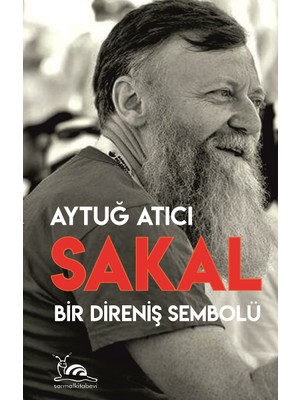 Sakal: Bir Direniş Sembolü - Aytuğ Atıcı