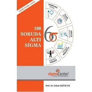100 Soruda Altı Sigma - Erkan Işığıçok