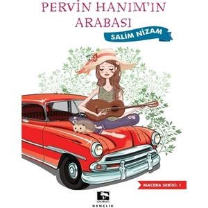 Pervin Hanım'ın Arabası - Macera Serisi 1 - Salim Nizam