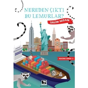 Nereden Çıktı Bu Lemurlar? - Macera Serisi 2 - Salim Nizam