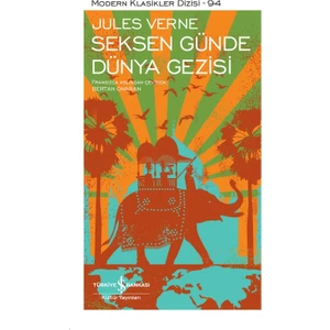 Seksen Günde Dünya Gezisi – Ciltli - Jules Verne