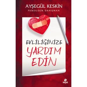 Evliliğinize Yardım Edin - Ayşegül Keskin