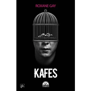 Kafes - Roxane Gay