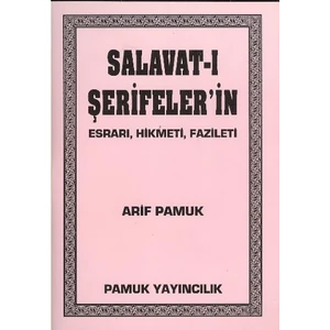 Salavat I Şerifelerin Esrarı, Hikmeti, Fazileti Küçük Boy Dua 028 P8 - Arif Pamuk