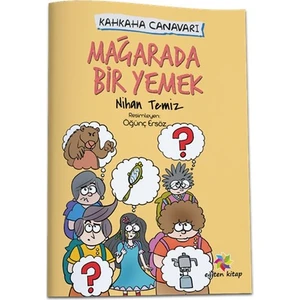 Mağarada Bir Yemek - Kahkaha Canavarı - Nihan Temiz