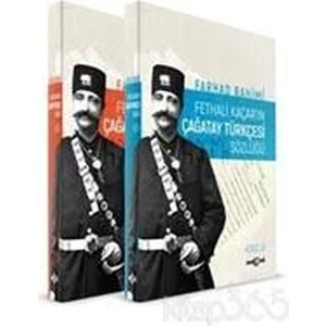 Akçağ Yayınları Fethali Kaçar'ın Çağatay Türkçesi Sözlüğü (2 Cilt Takım) - Farhad Rahimi