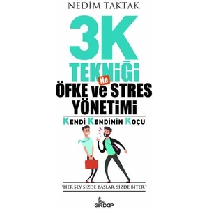 3k Tekniği Ile Öfke ve Stres Yönetimi - Nedim Taktak