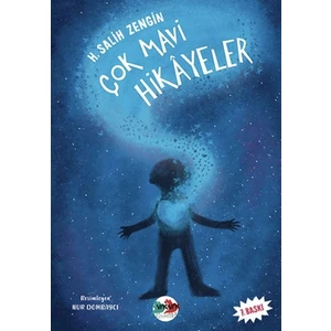 Çok Mavi Hikayeler - H. Salih Zengin