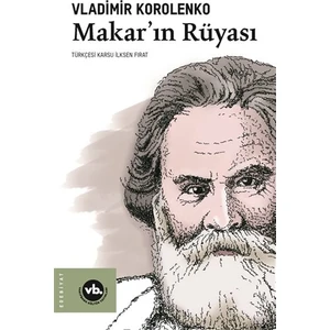 Makar’ın Rüyası - Vladimir Korolenko