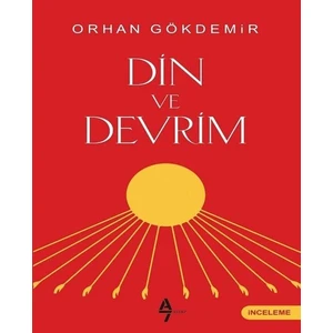 Din ve Devrim - Orhan Gökdemir