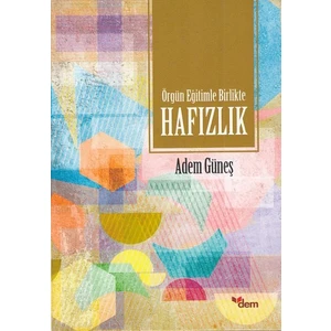 Örgün Eğitimle Birlikte Hafızlık - Adem Güneş