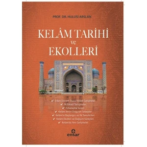 Kelam Tarihi ve Ekolleri - Hulusi Arslan