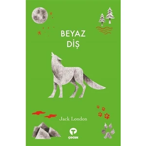 Beyaz Diş - Jack London