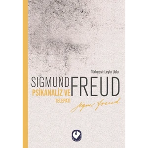 Psikanaliz ve Telepati - Sigmund Freud
