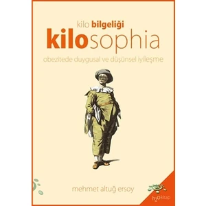 Kilosophia - Kilo Bilgeliği - Mehmet Altuğ Ersoy
