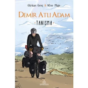 Tanışma - Demir Atlı Adam 1 - Ciltli - Gürkan Genç