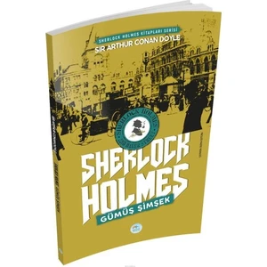 Gümüş Şimşek - Sherlock Holmes - Sir Arthur Conan Doyle