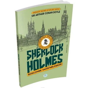 Boscombe Vadisinin Esrarı - Sherlock Holmes - Sir Arthur Conan Doyle