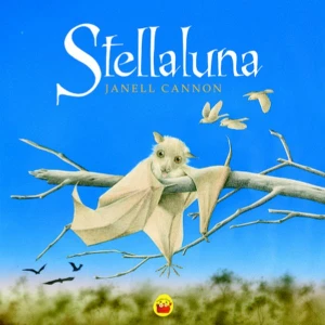 Stellaluna - Janell Cannon