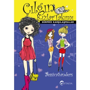 Çılgın Kızlar  Takımı- Sürpriz Karşılaşmalar - Jessica Sanders