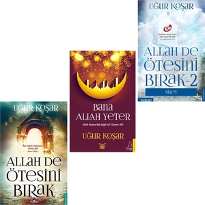 Destek Yayınları Uğur Koşar 3'lü Kitap Seti (Allah De Ötesini Bırak - Bana Allah Yeter - Allah De Ötesini Bırak 2)