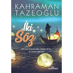 İki Söz  - Kahraman Tazeoğlu