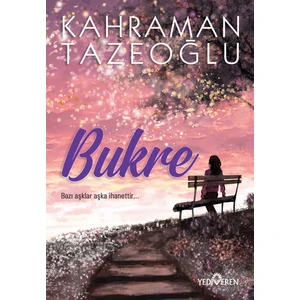 Bukre - Kahraman Tazeoğlu