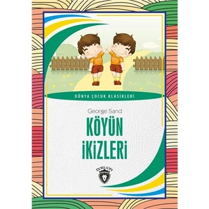 Dorlion Yayınları Köyün Ikizleri Dünya Çocuk Klasikleri (7-12 Yaş)
