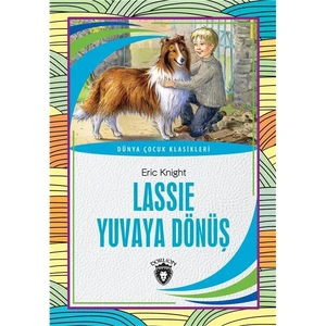 Dorlion Yayınları Lassie Yuvaya Dönüş Dünya Çocuk Klasikleri (7-12 Yaş)