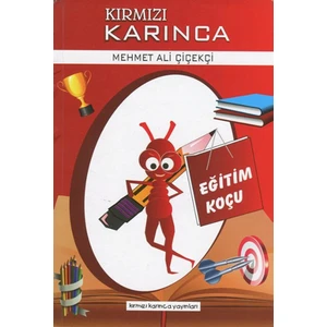 Kırmızı Karınca Eğitim Koçu