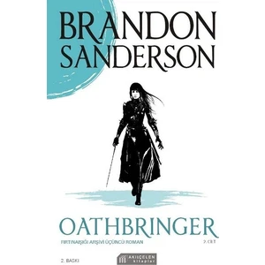 Oathbringer: Fırtınaışığı Arşivi Üçüncü Roman 2. Cilt - Brandon Sanderson