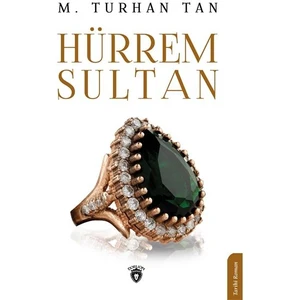 Dorlion Yayınları Hürrem Sultan - M. Turhan Tan