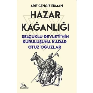 Hazar Kağanlığı - Arif Cengiz Erman