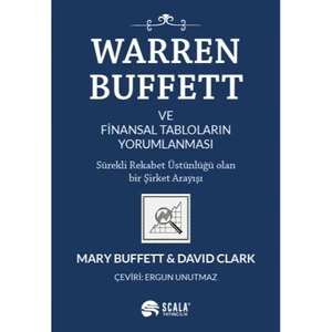 Warren Buffett ve Finansal Tabloların Yorumlanması - Mary Buffett