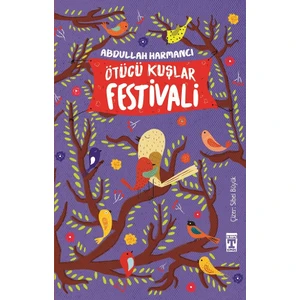Ötücü Kuşlar Festivali - Abdullah Harmancı