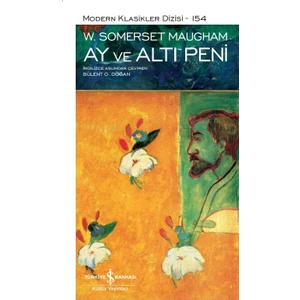 Ay ve Altı Peni – Ciltli - W. Somerset Maugham