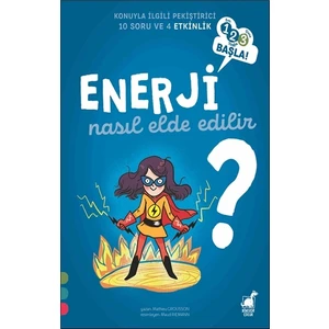 Dinozor Çocuk Enerji Nasıl Elde Edilir? - 1 2 3 Başla Serisi - Mathieu Grousson