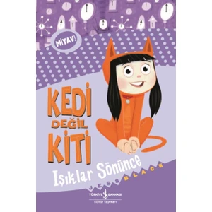 Kedi Değil Kiti – Işıklar Sönünce - Jess Black