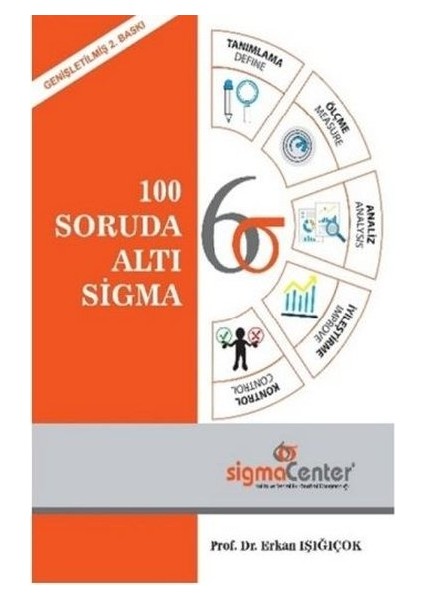 100 Soruda Altı Sigma - Erkan Işığıçok