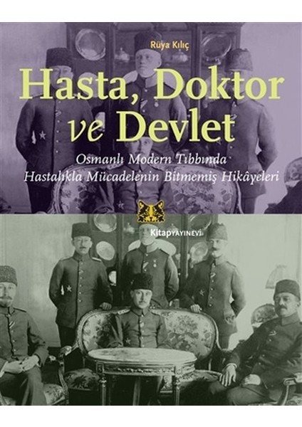 Kitap Yayınevi Hasta, Doktor ve Devlet