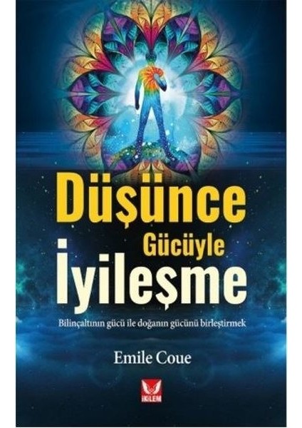 Düşünce Gücüyle İyileşme